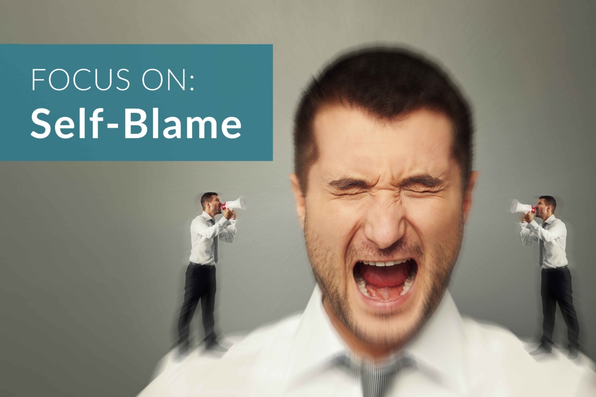 What Is Self-Blame And Why Do I Feel It? | The Ross Center